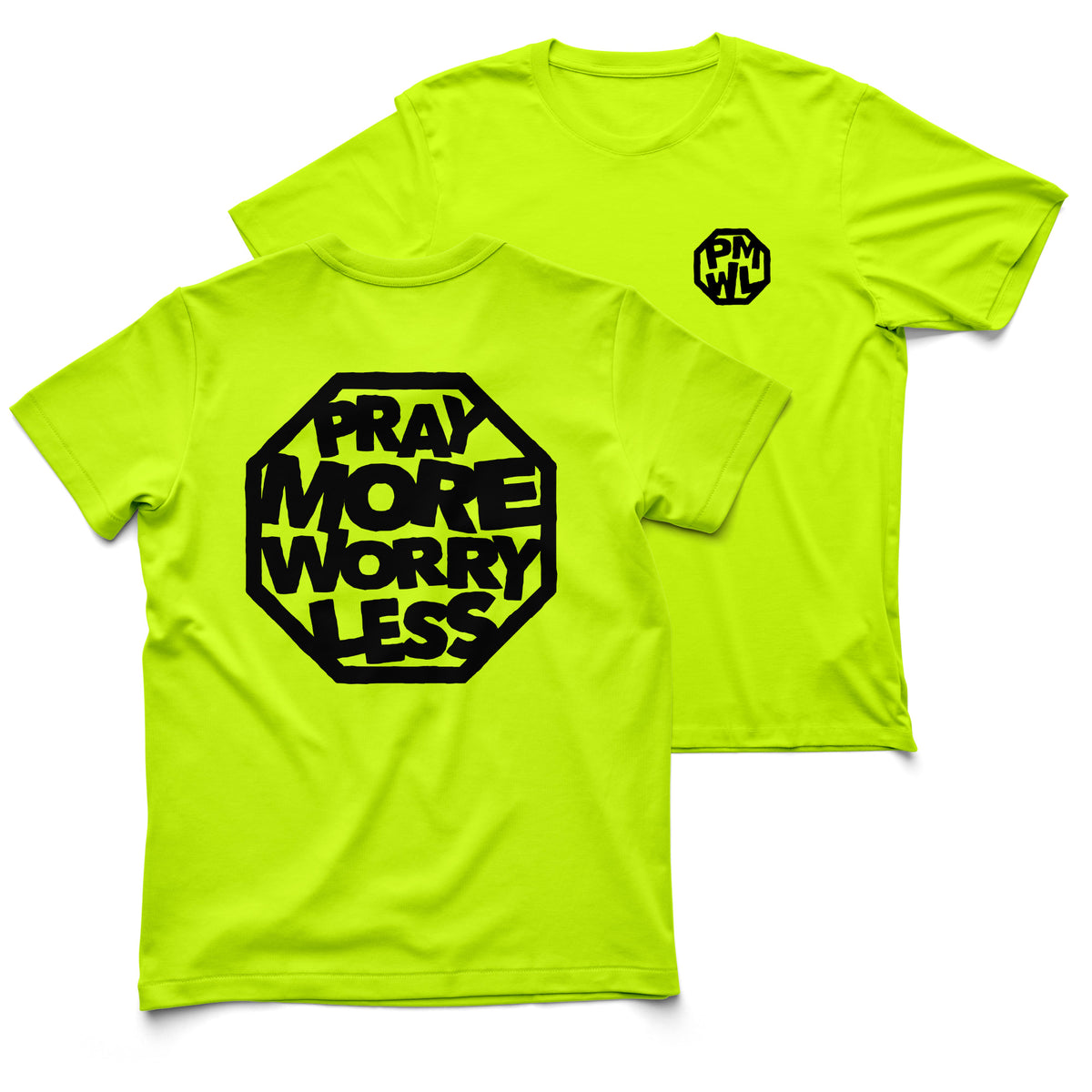 PRAY MORE WORRY LESS T-SHIRT - White/Black ink